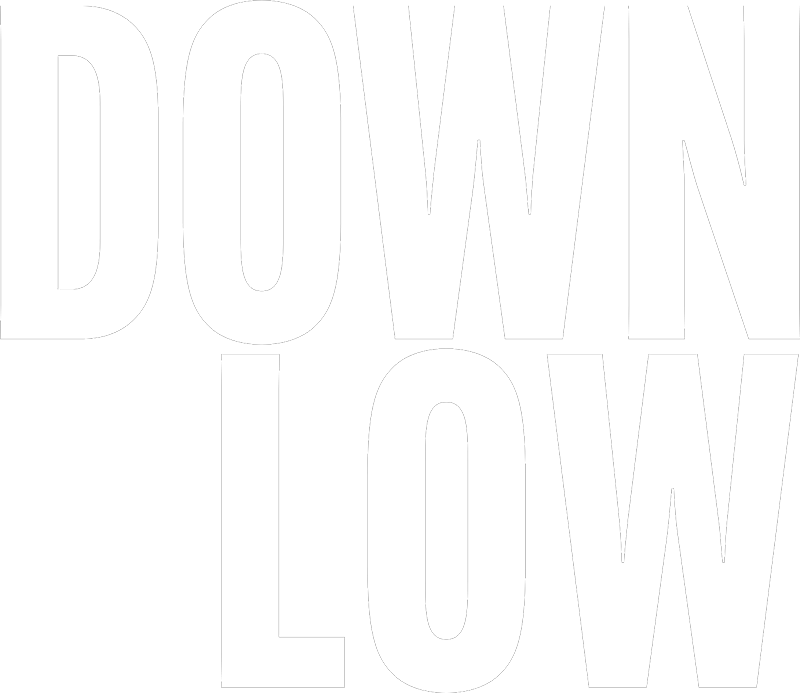 Down Low