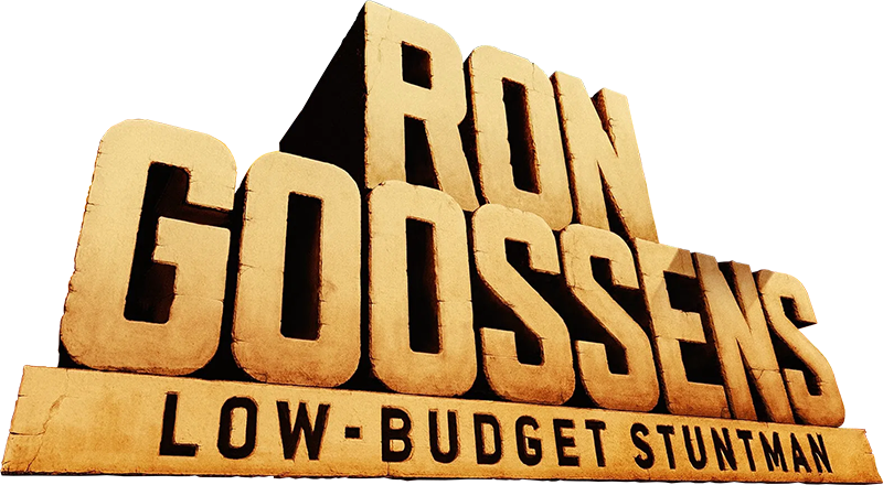 Ron Goossens: Low-Budget Stuntman