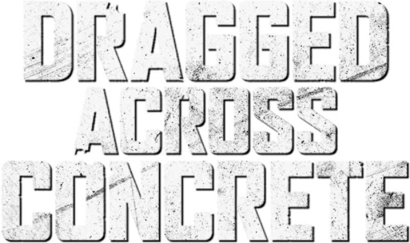 Dragged Across Concrete