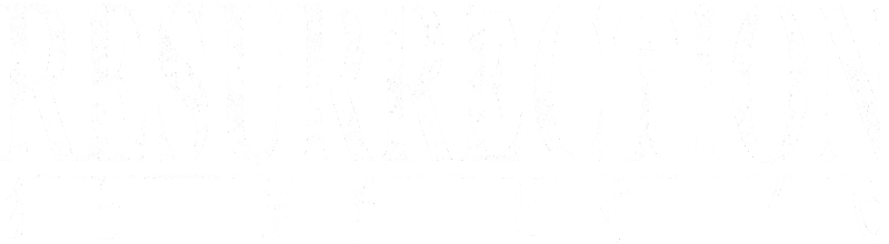 Resurrection