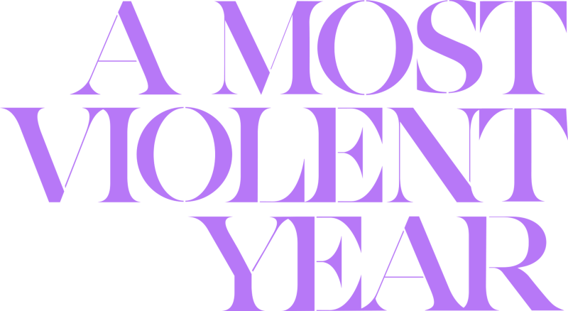 A Most Violent Year