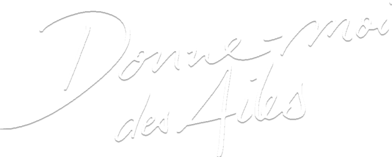 Donne-moi des Ailes