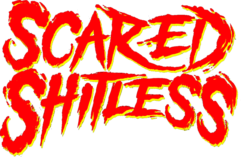 Scared Shitless
