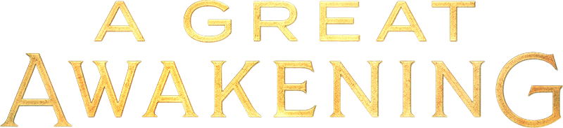 A Great Awakening