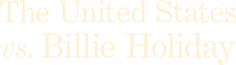 The United States vs. Billie Holiday