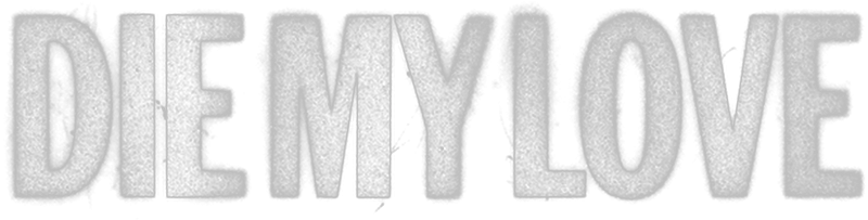 Die My Love