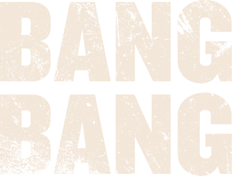 Bang Bang