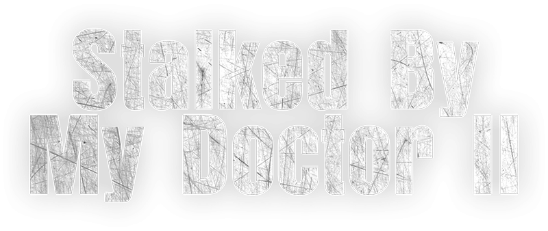 Stalked by my Doctor: The Return