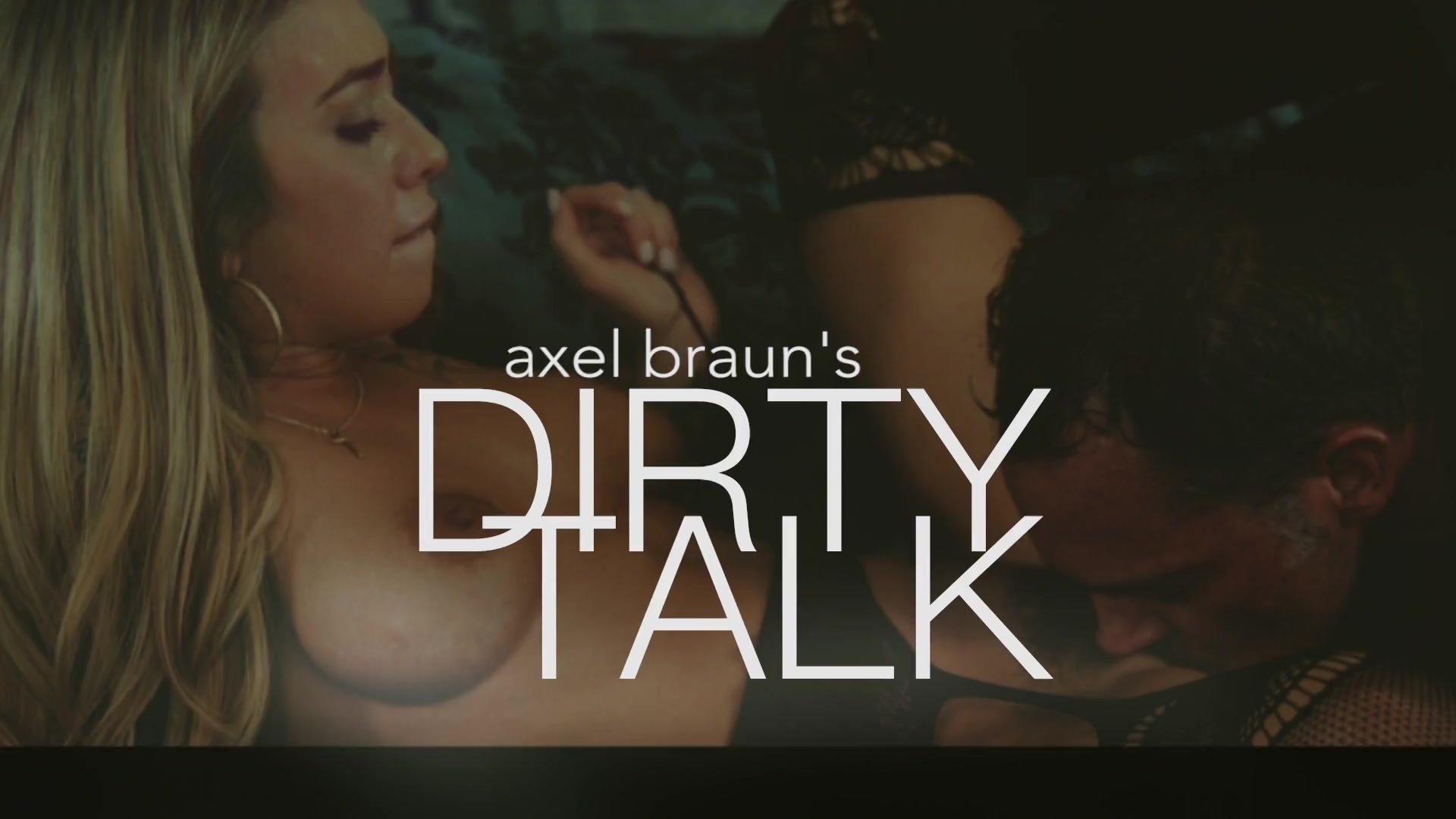 Axel Braun's Dirty Talk