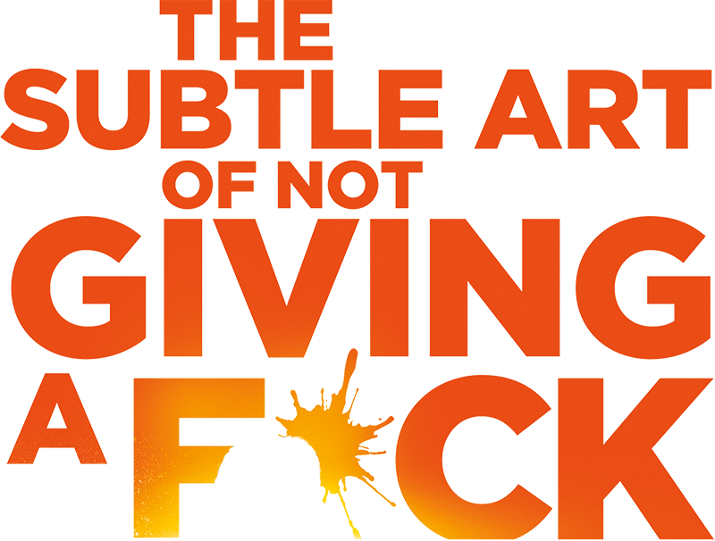 The Subtle Art of Not Giving a F*ck