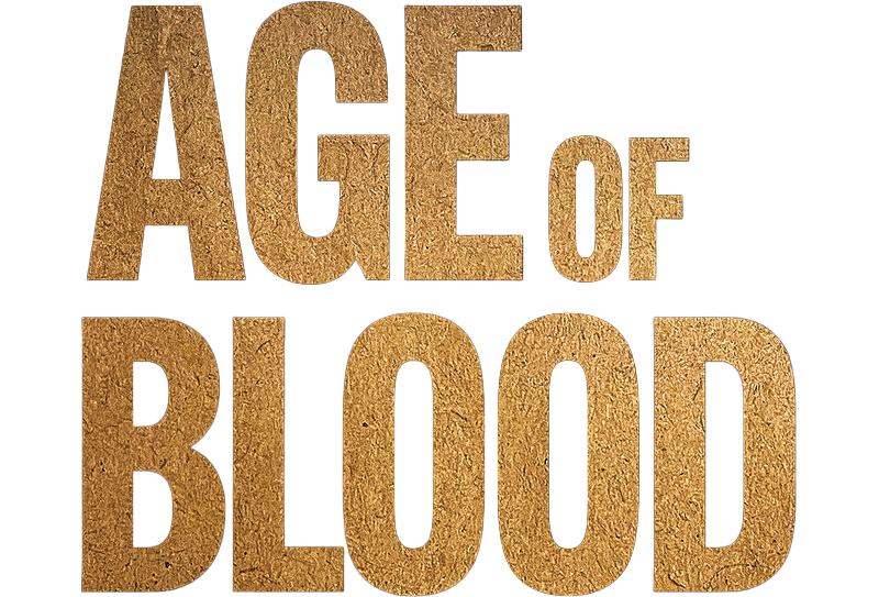 The Age of Blood