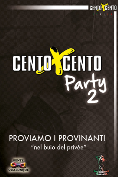 CENTOXCENTO PARTY 2