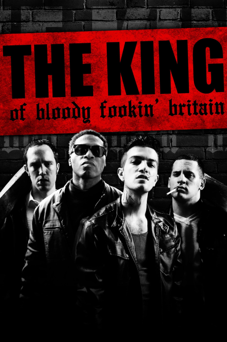 The King of Bloody Fookin' Britain - meJane.com