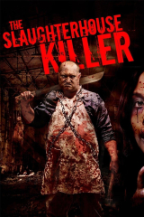 The Slaughterhouse Killer