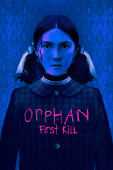 Orphan First Kill