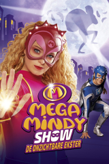 Mega Mindy Show: De Onzichtbare Ekster