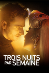 Trois Nuits par Semaine