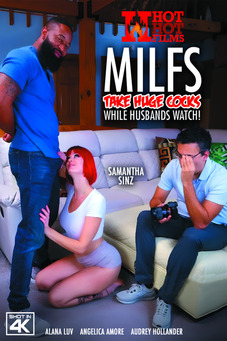 MILFS Take Huge Cocks While Husbands Watch!