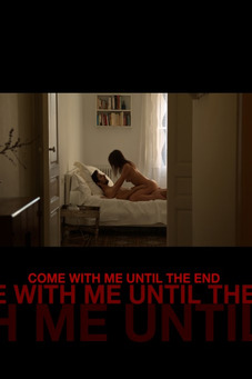 Come With Me Until The End