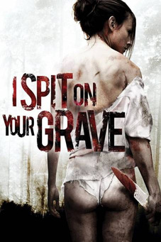 I Spit On Your Grave