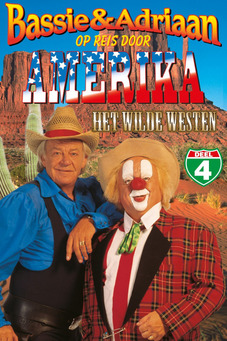 Bassie en Adriaan op Reis Door Amerika - Deel 4 Het Wilde Westen