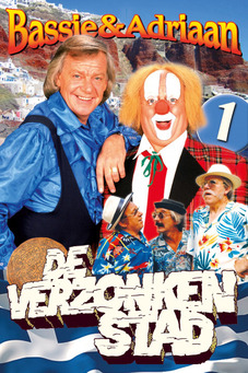 Bassie en Adriaan en de Verzonken Stad - Deel 1