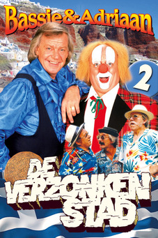 Bassie en Adriaan en de Verzonken Stad - Deel 2