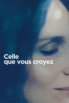 Celle Que Vous Croyez