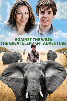 Against the Wild 3: The Great Elephant Adventure