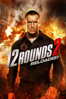 12 Rounds: Reloaded