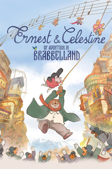 Ernest & Celestine: op avontuur in Brabbelland