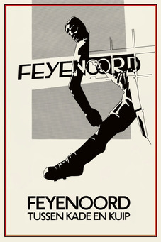 Feyenoord - Tussen Kade en Kuip