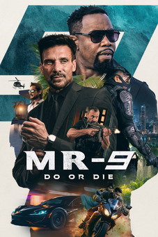 MR-9: Do or Die