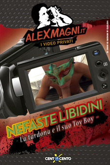 Nefaste Libidini (la Tardona e il suo toy-Boy)