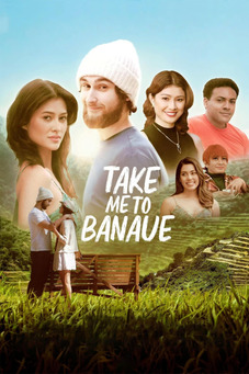 Take Me To Banaue