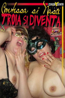 Contessa si nasce troia si diventa