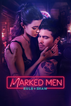 Marked Men: Rule + Shaw