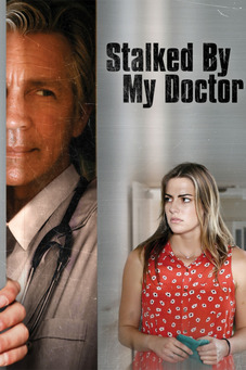 Stalked By My Doctor